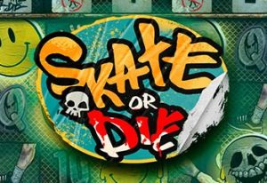 Skate or Die